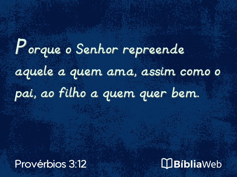 Provérbios 3:12 em imagem para compartilhar