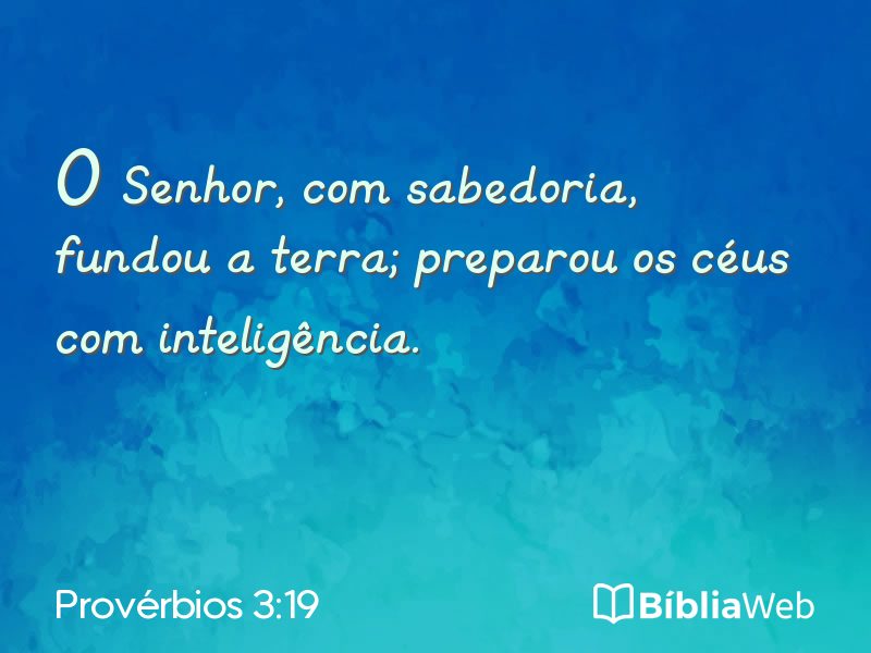 Provérbios 3:19 em imagem para compartilhar