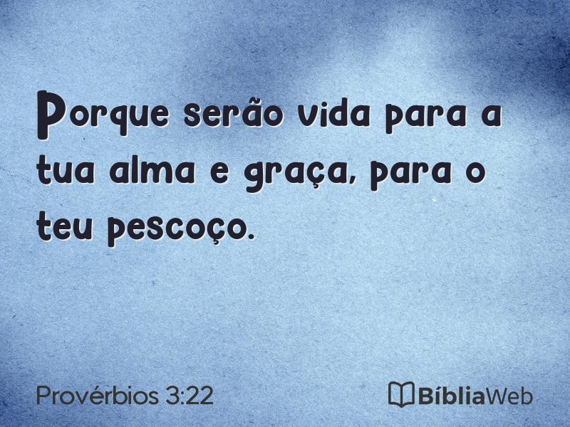 Provérbios 3:22 em imagem para compartilhar