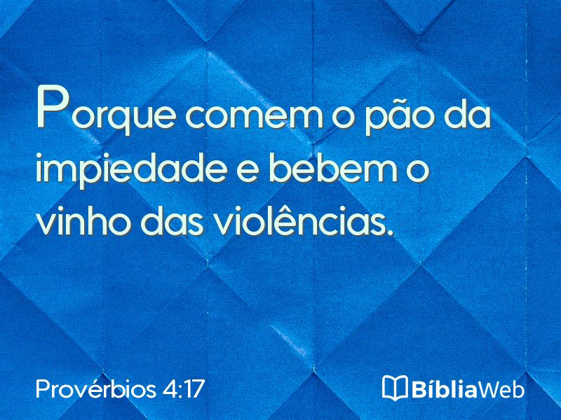 Provérbios 4:17 em imagem para compartilhar