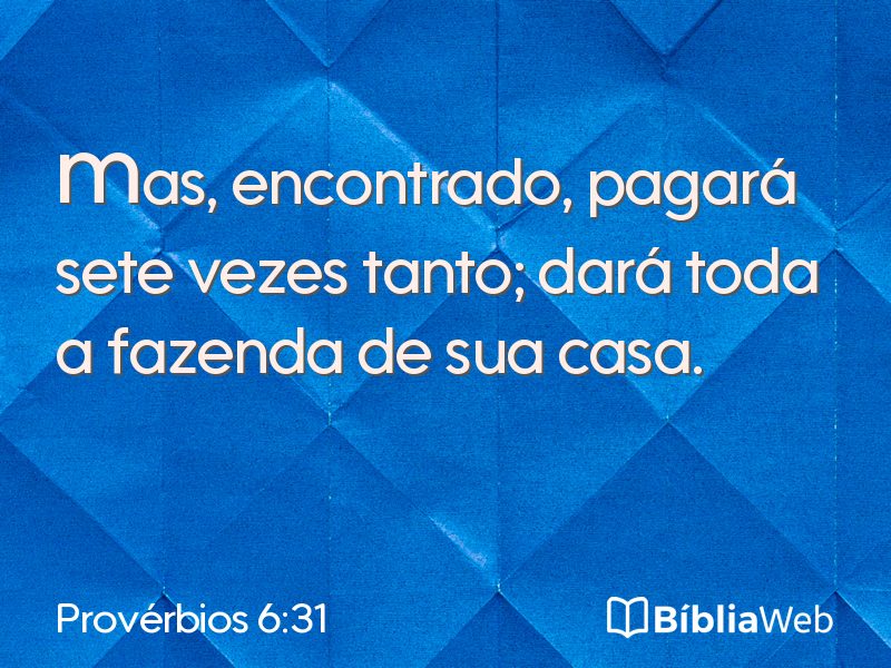 Provérbios 6:31 em imagem para compartilhar
