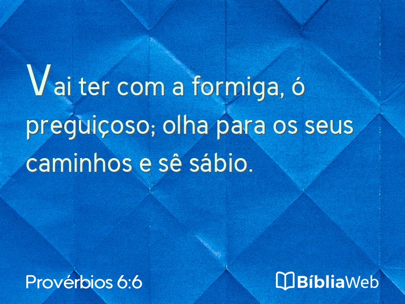Provérbios 6:6 em imagem para compartilhar
