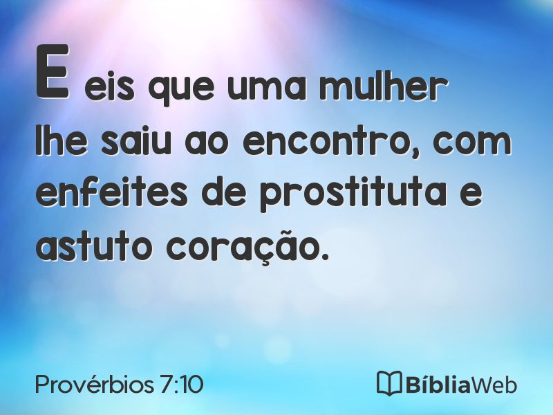 Provérbios 7:10 em imagem para compartilhar