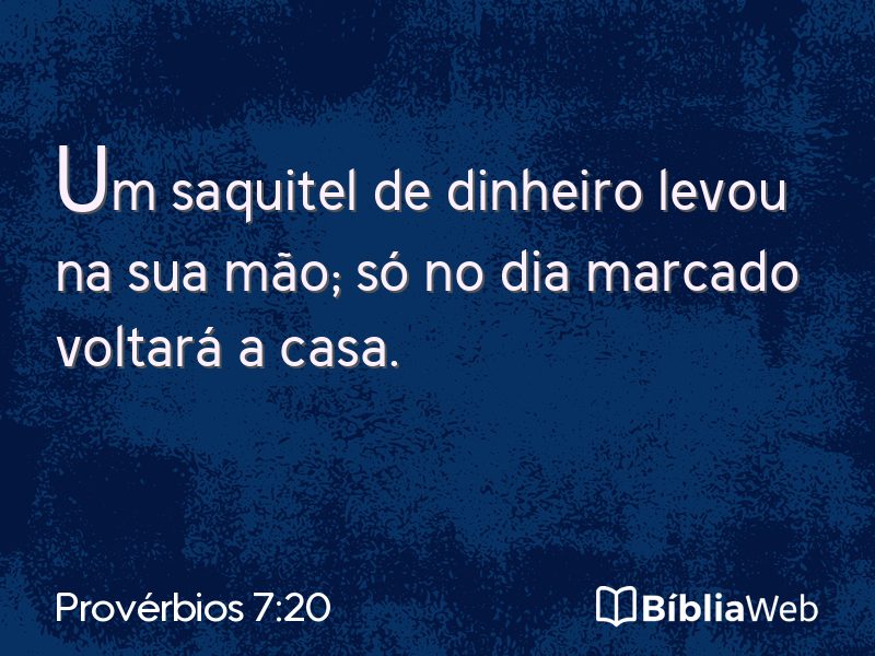 Provérbios 7:20 em imagem para compartilhar