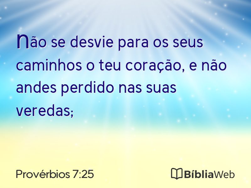 Provérbios 7:25 em imagem para compartilhar