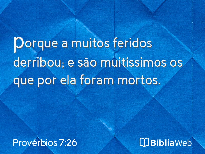 Provérbios 7:26 em imagem para compartilhar