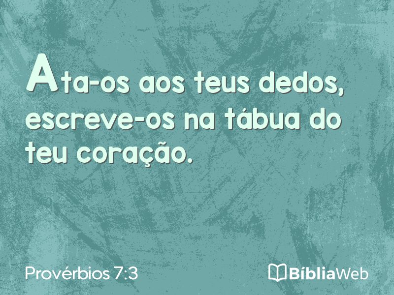 Provérbios 7:3 em imagem para compartilhar