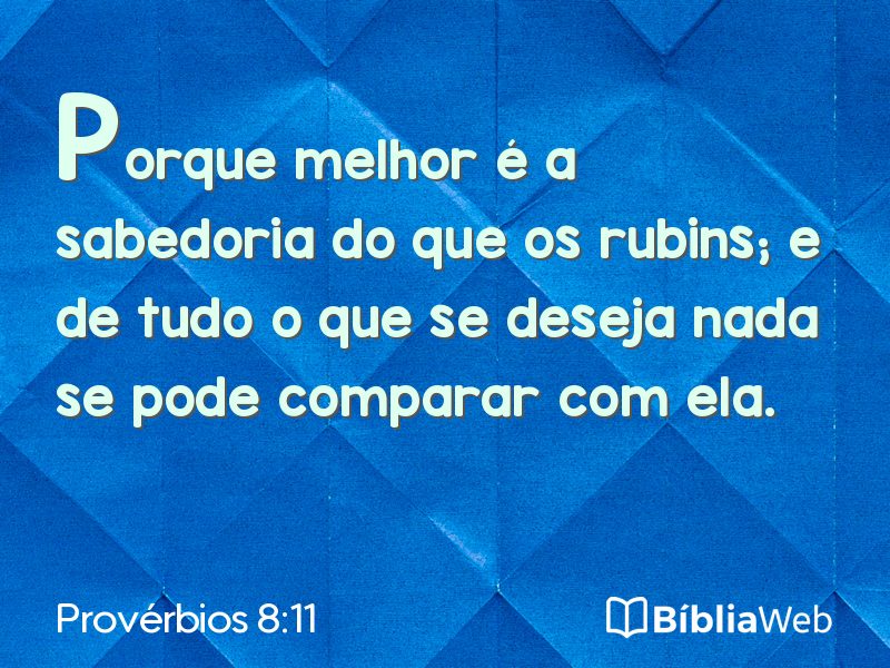 Provérbios 8:11 em imagem para compartilhar