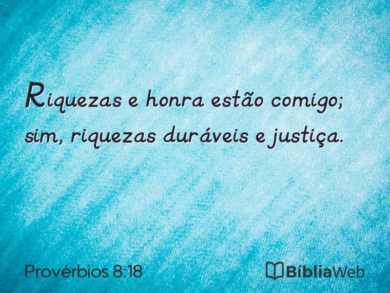 Provérbios 8:18 em imagem para compartilhar