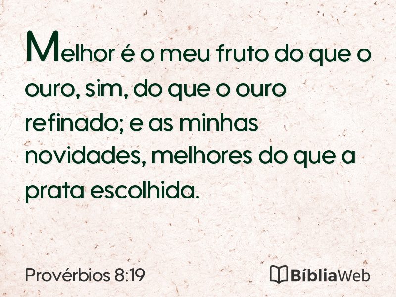 Provérbios 8:19 em imagem para compartilhar