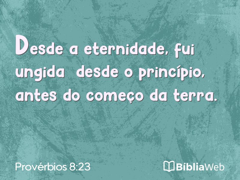 Provérbios 8:23 em imagem para compartilhar