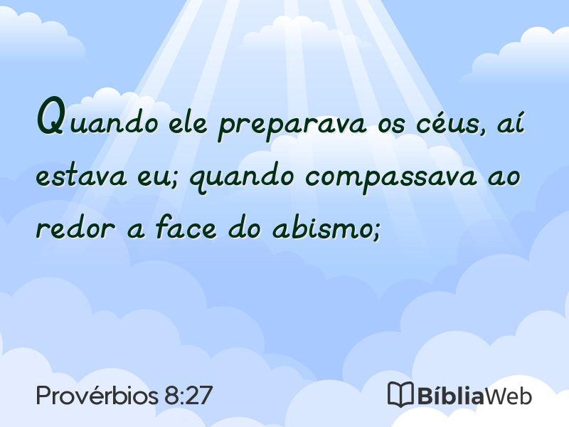 Provérbios 8:27 em imagem para compartilhar