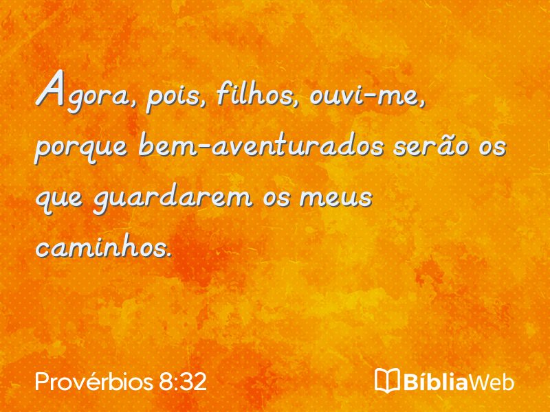 Provérbios 8:32 em imagem para compartilhar