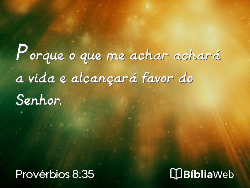 Provérbios 8:35 em imagem para compartilhar