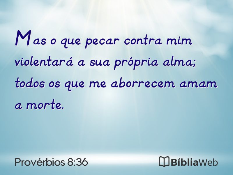 Provérbios 8:36 em imagem para compartilhar