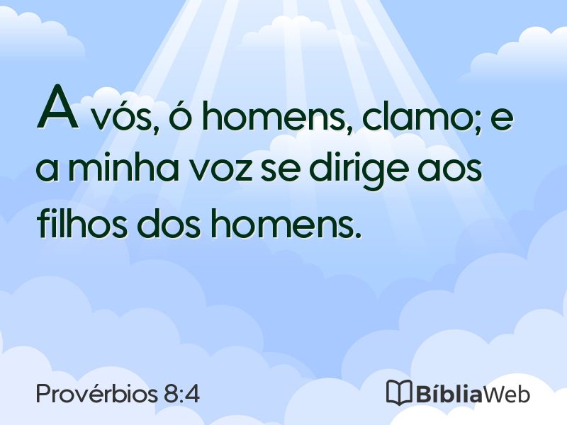 Provérbios 8:4 em imagem para compartilhar