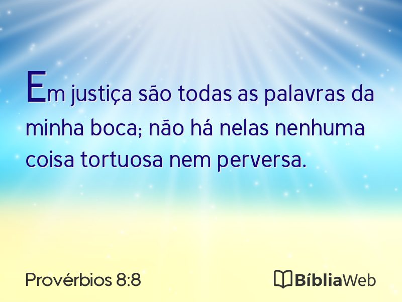 Provérbios 8:8 em imagem para compartilhar
