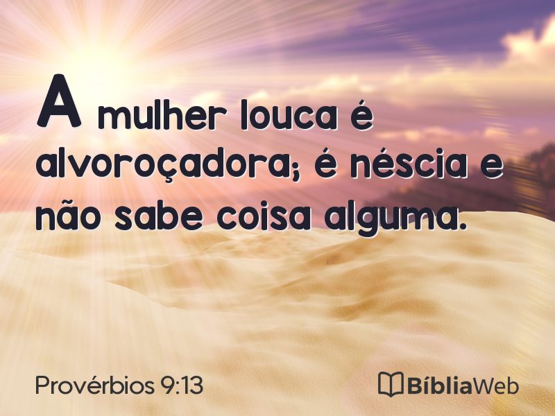 Provérbios 9:13 em imagem para compartilhar