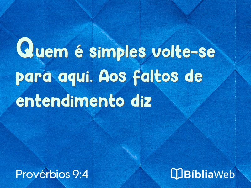 Provérbios 9:4 em imagem para compartilhar
