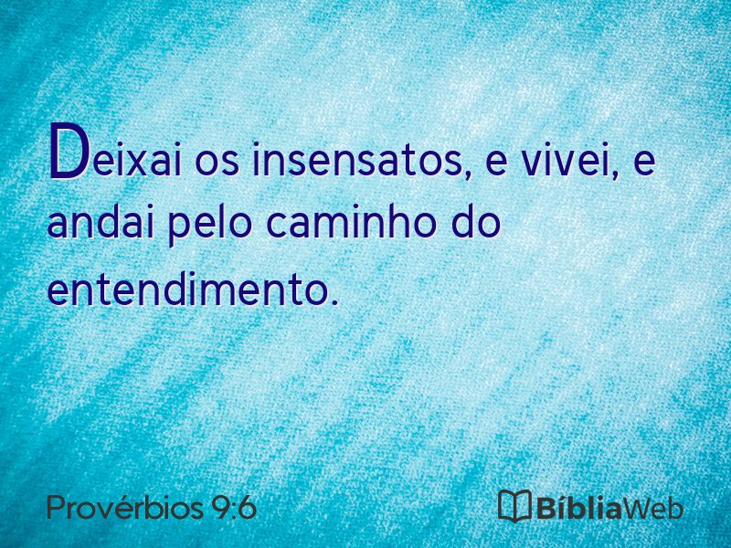 Provérbios 9:6 em imagem para compartilhar