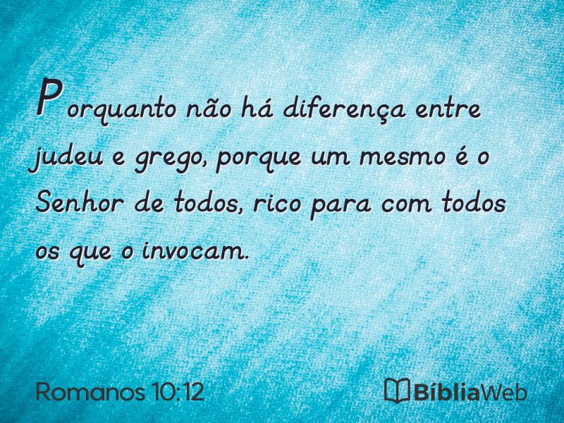 Romanos 10:12 em imagem para compartilhar