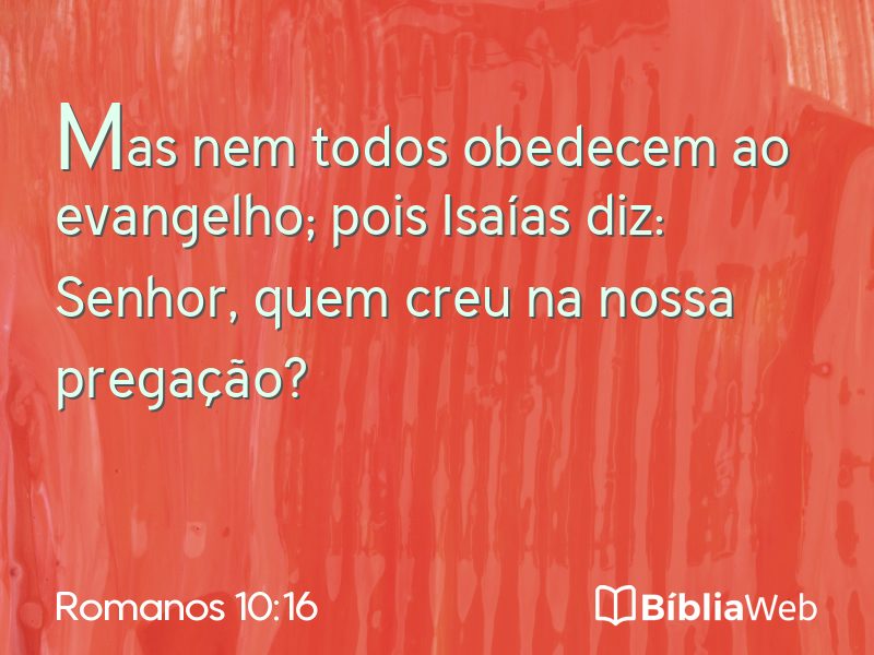 Romanos 10:16 em imagem para compartilhar