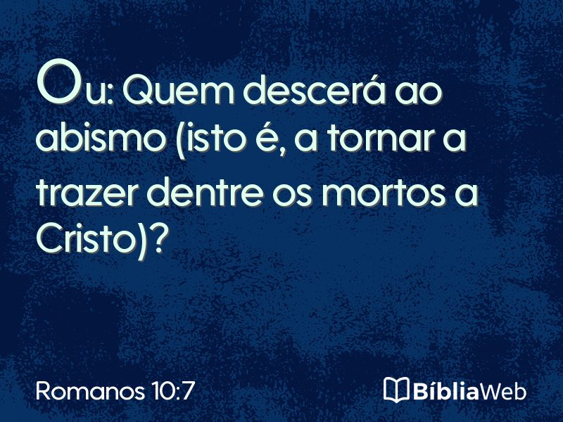 Romanos 10:7 em imagem para compartilhar