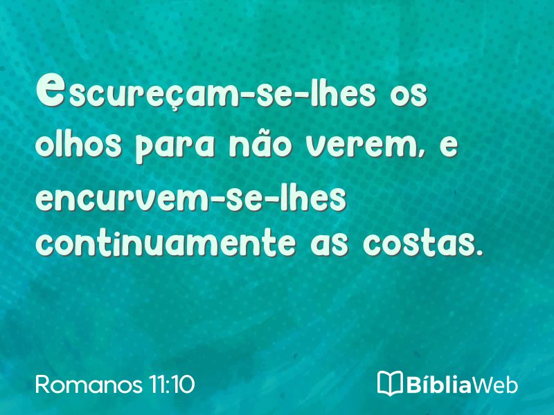Romanos 11:10 em imagem para compartilhar