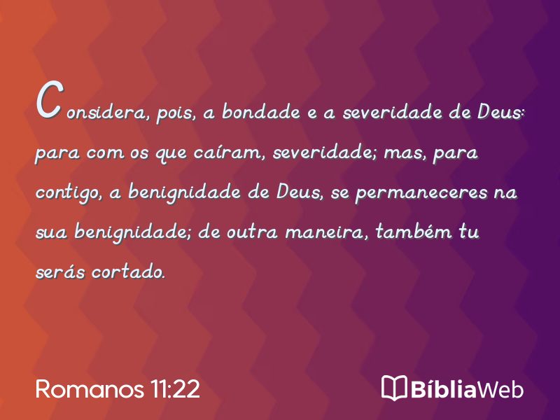 Romanos 11:22 em imagem para compartilhar