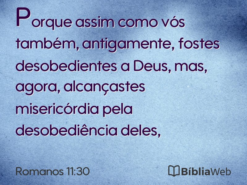 Romanos 11:30 em imagem para compartilhar