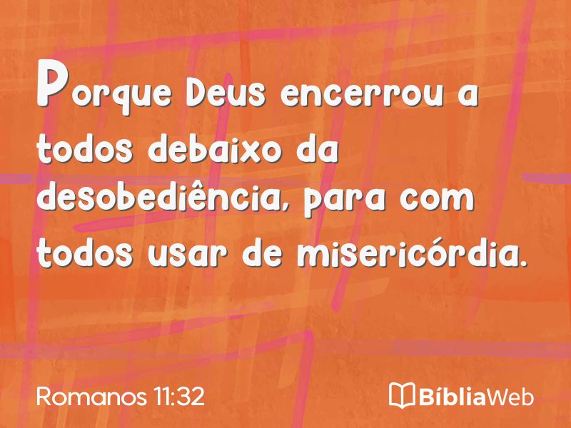 Romanos 11:32 em imagem para compartilhar