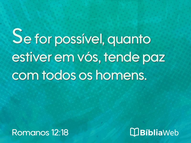 Romanos 12:18 em imagem para compartilhar