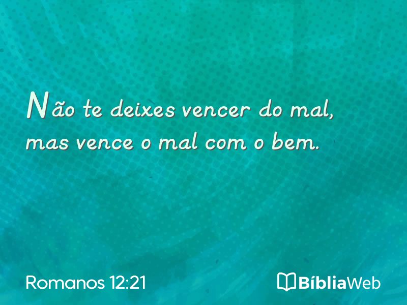 Romanos 12:21 em imagem para compartilhar