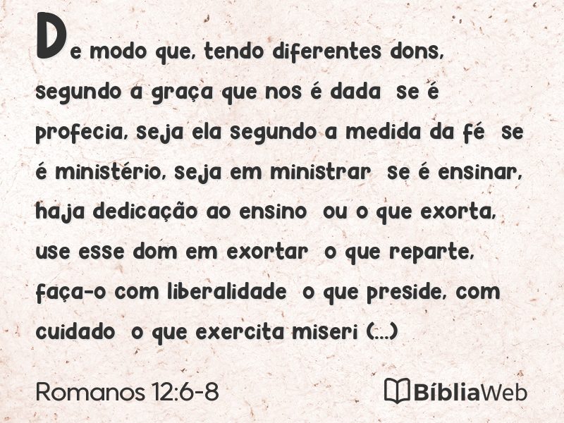 Romanos 12:6-8 em imagem para compartilhar