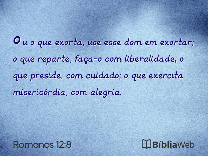 Romanos 12:8 em imagem para compartilhar