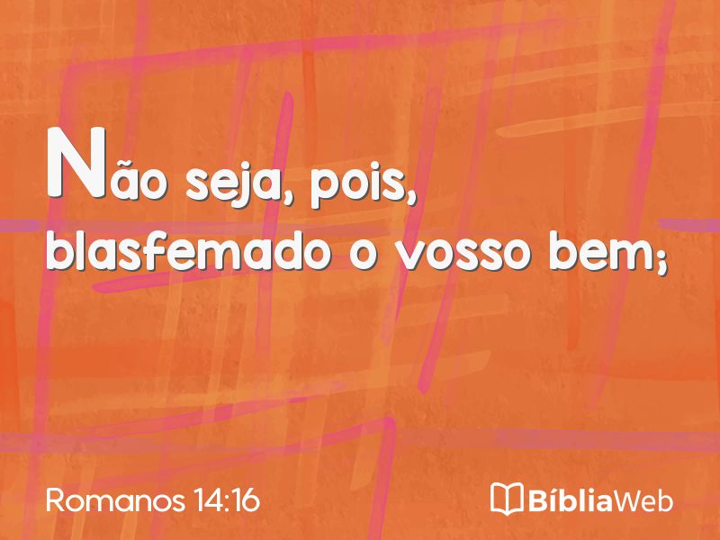 Romanos 14:16 em imagem para compartilhar
