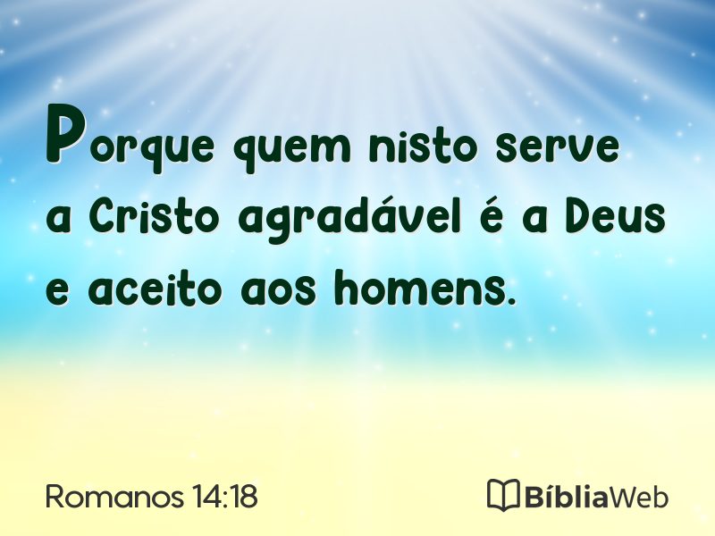 Romanos 14:18 em imagem para compartilhar