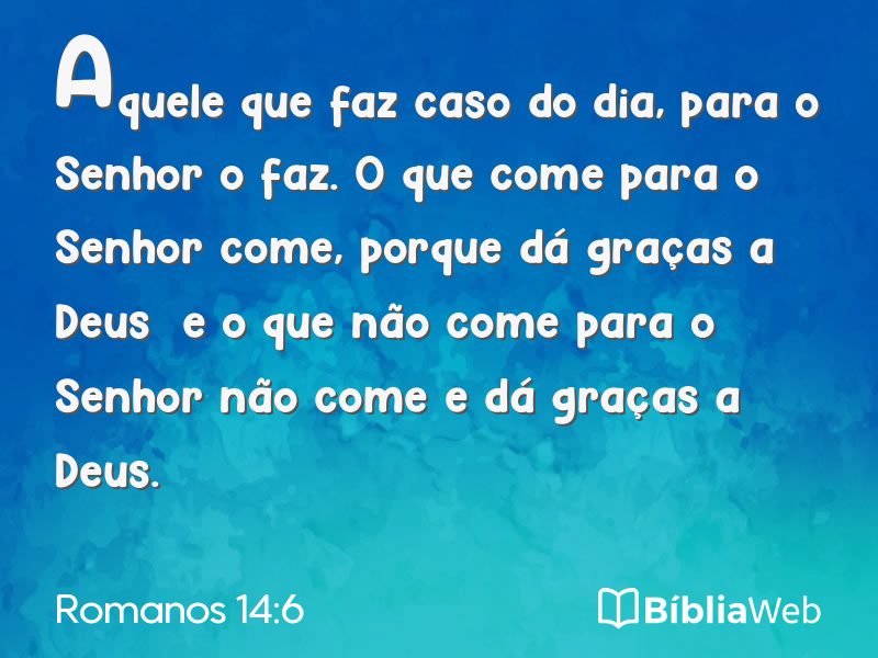 Romanos 14:6 em imagem para compartilhar