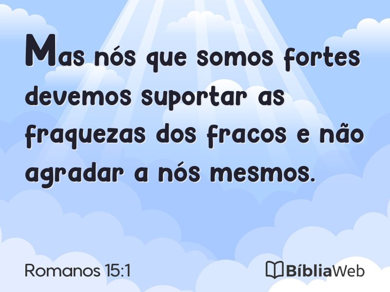 Romanos 15:1 em imagem para compartilhar