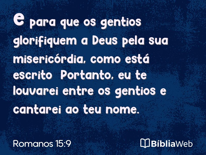 Romanos 15:9 em imagem para compartilhar
