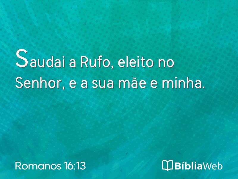 Romanos 16:13 em imagem para compartilhar