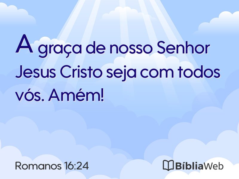 Romanos 16:24 em imagem para compartilhar