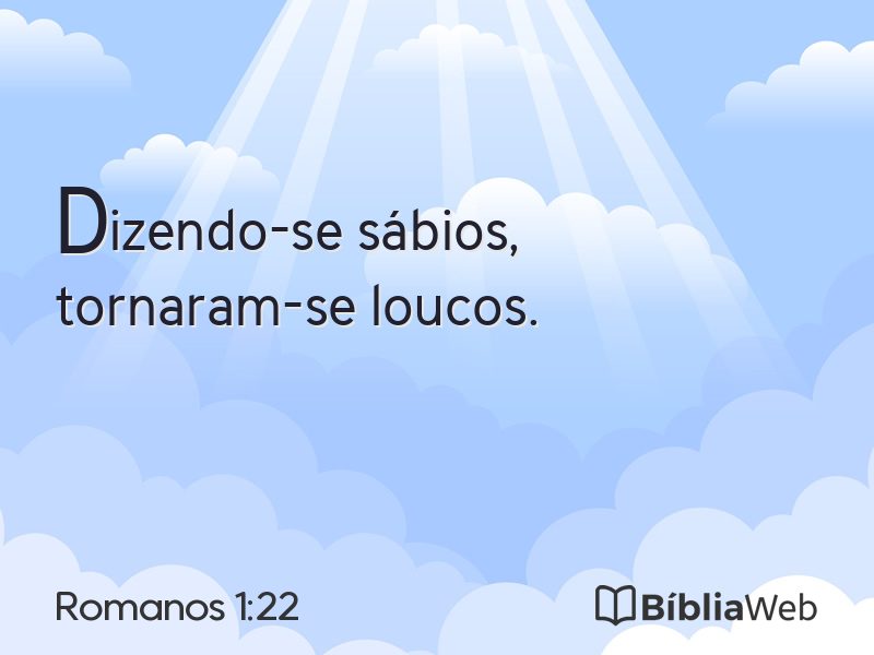Romanos 1:22 em imagem para compartilhar