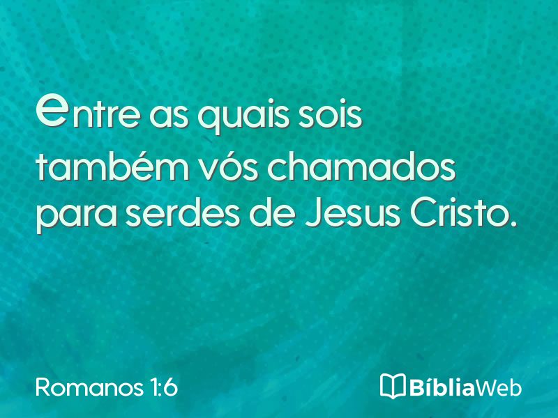 Romanos 1:6 em imagem para compartilhar