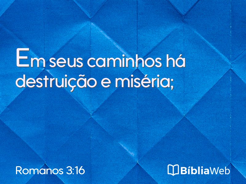 Romanos 3:16 em imagem para compartilhar