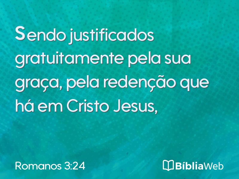Romanos 3:24 em imagem para compartilhar