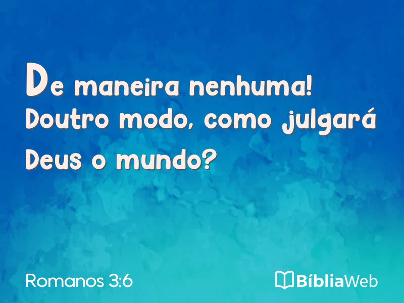 Romanos 3:6 em imagem para compartilhar