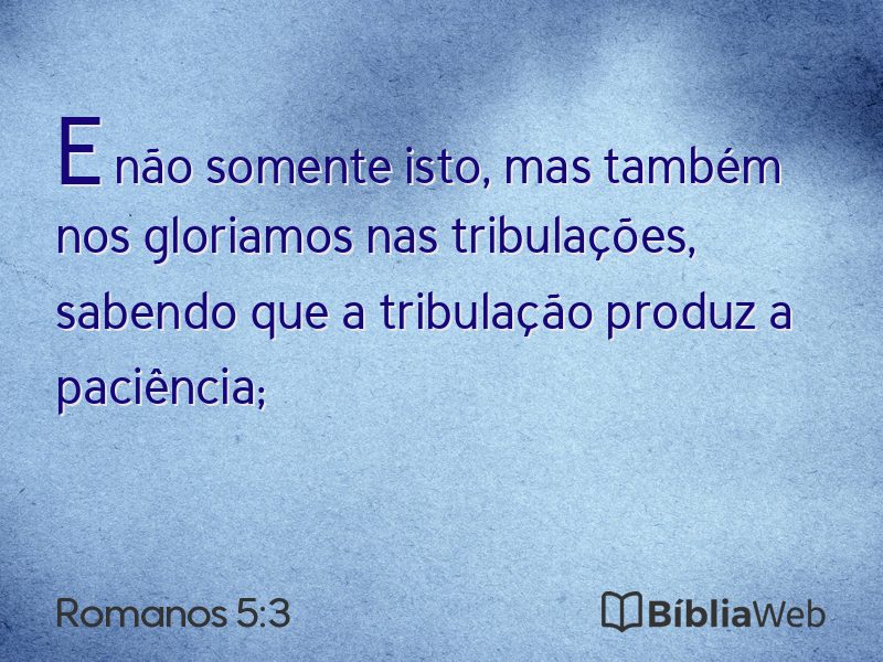 Romanos 5:3 em imagem para compartilhar