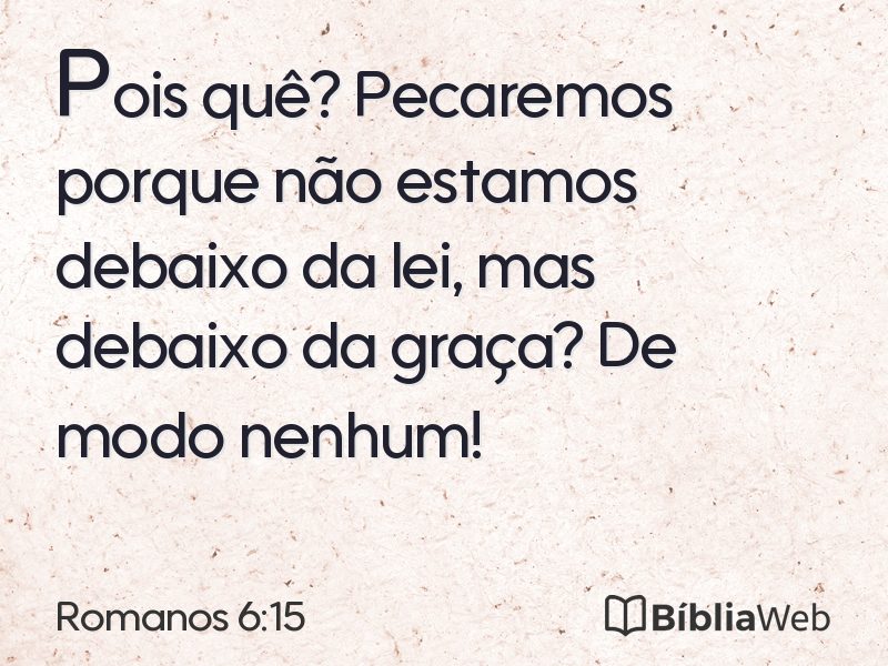 Romanos 6:15 em imagem para compartilhar