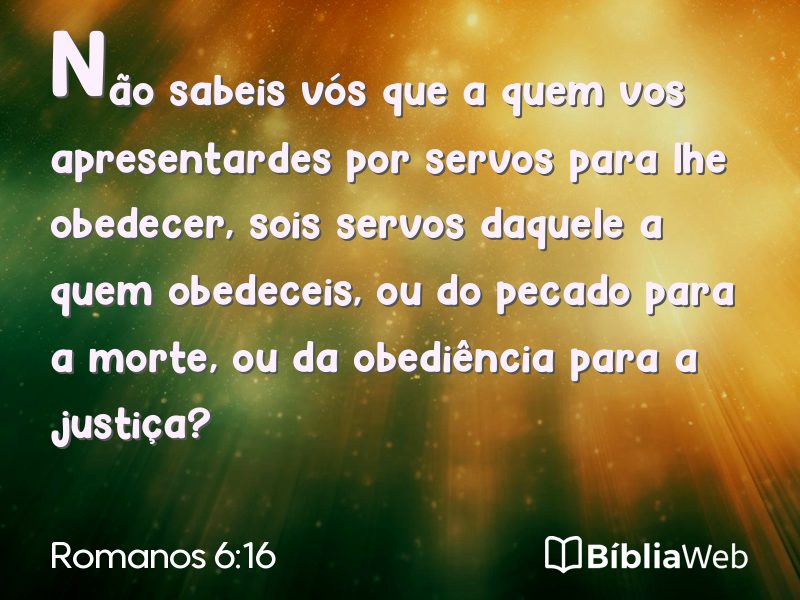 Romanos 6:16 em imagem para compartilhar